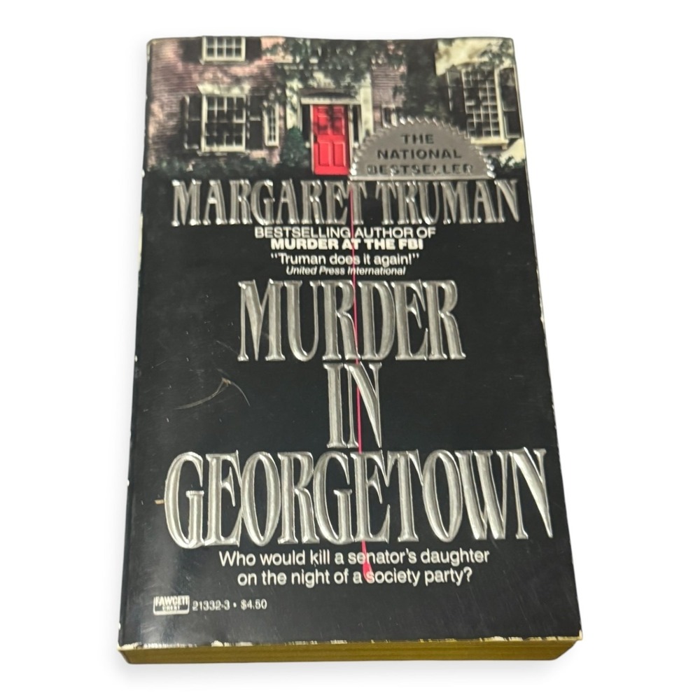 Murder in Georgetown by Margaret Truman - First Ballantine Books Edition 1987 -